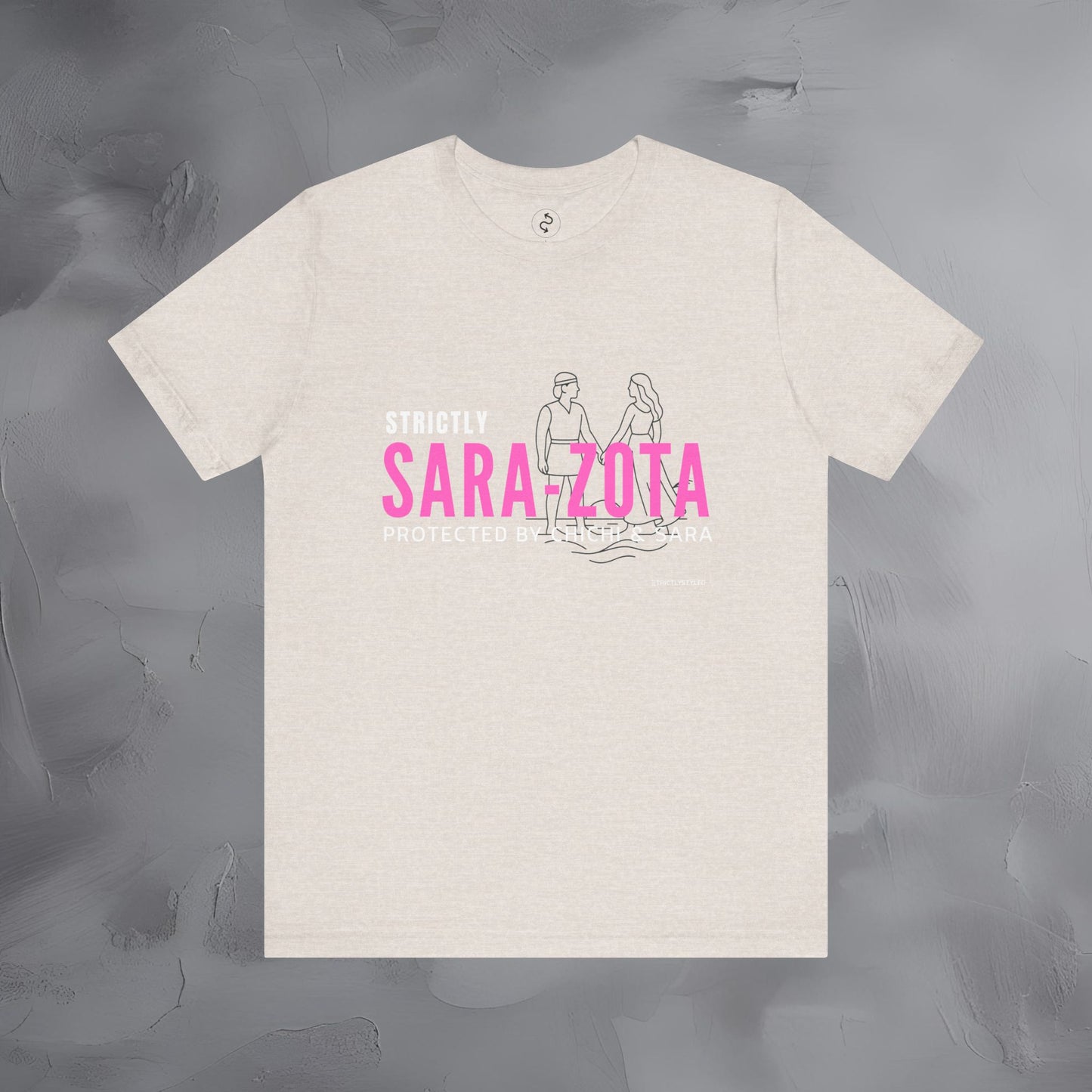 Strictly Sara-Zota T-Shirt – Protected by Chichi and Sarah Sarasota Tee
