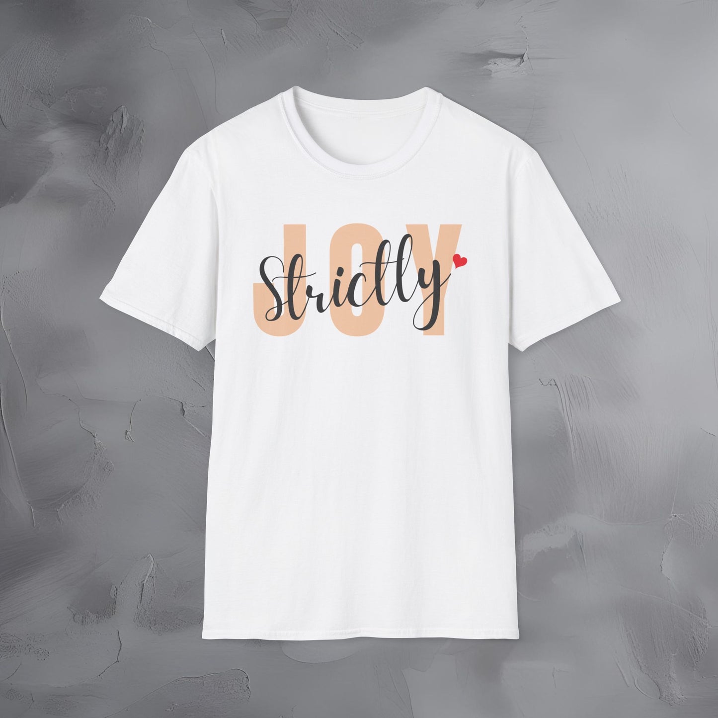 Strictly Joy T-Shirt