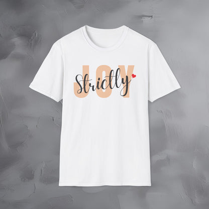 Strictly Joy T-Shirt