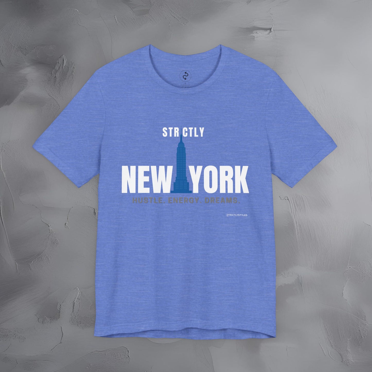 Strictly New York – Hustle, Energy, Dreams T-Shirt | NYC Streetwear Graphic Tee | Modern City Lifestyle Shirt