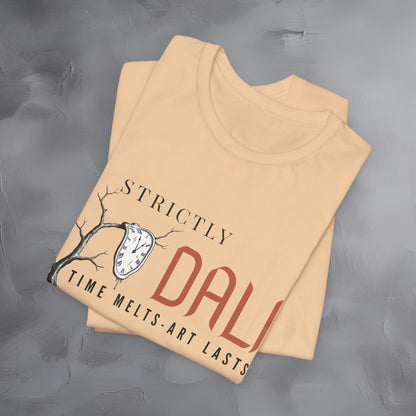 Strictly Dalí – Time Melts. Art Lasts. T-Shirt | Surrealist Artist Graphic Tee | Salvador Dalí Inspired Shirt