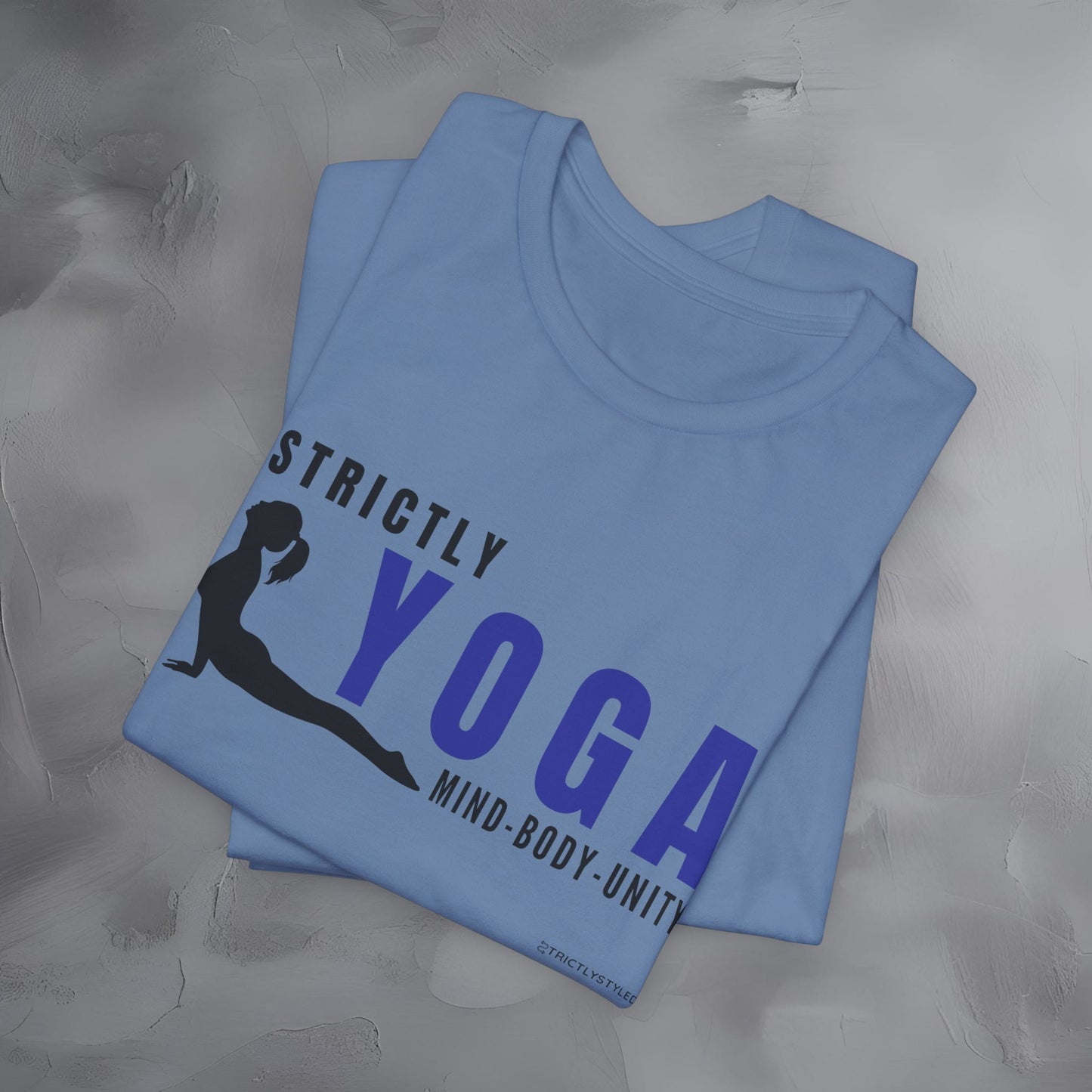 Strictly Yoga – Mind Body Unity T-Shirt - Yoga Lifestyle Graphic Tee - Mindfulness & Balance Shirt