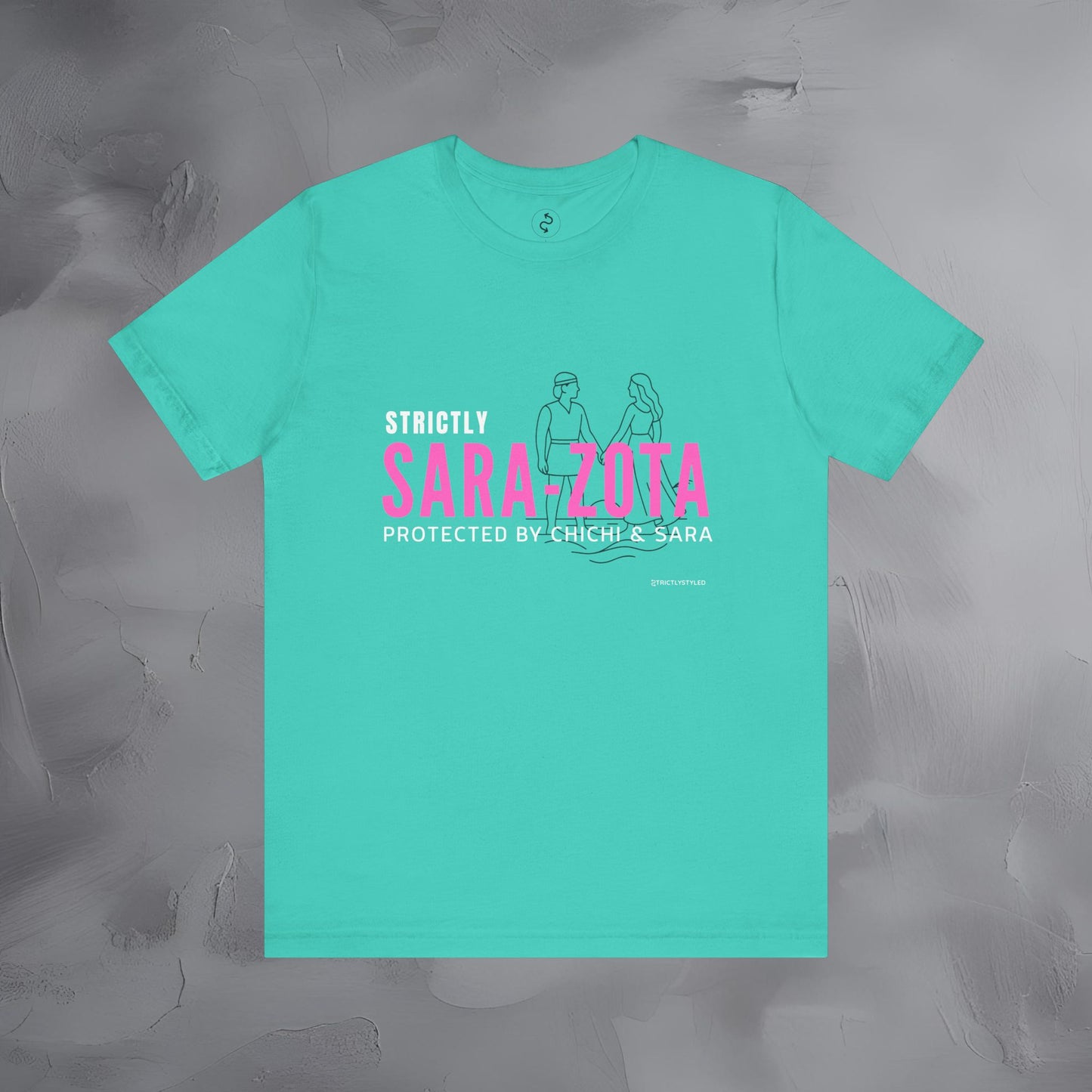 Strictly Sara-Zota T-Shirt – Protected by Chichi and Sarah Sarasota Tee