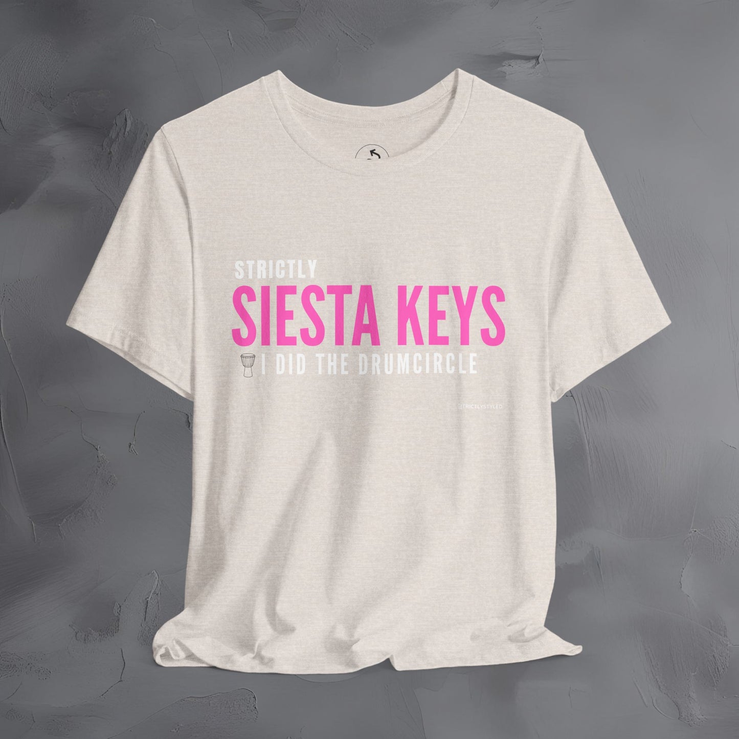 Strictly Siesta Key – I Did the Drum Circle T-Shirt | Sarasota Beach Sunset Drum Circle Graphic Tee