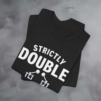 Strictly Double Stroke – Double Trouble Drummer T-Shirt