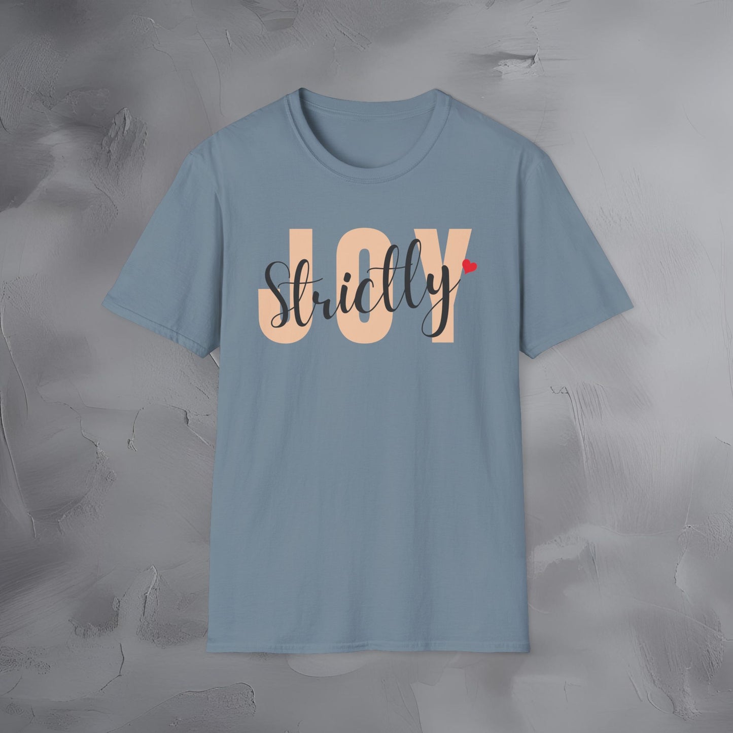 Strictly Joy T-Shirt