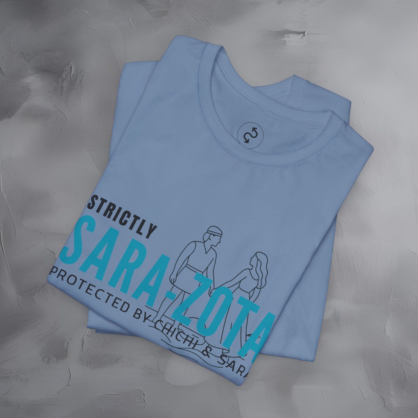 Strictly Sara-Zota T-Shirt – Protected by Chichi and Sarah Sarasota Tee