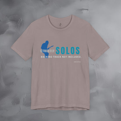 Strictly Solos T-Shirt – Backing Tracks Are Not Included Guitarist Tee