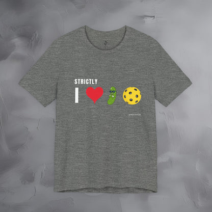 Strictly I Love Pickleball T-Shirt – Fun Pickle & Ball Graphic Tee