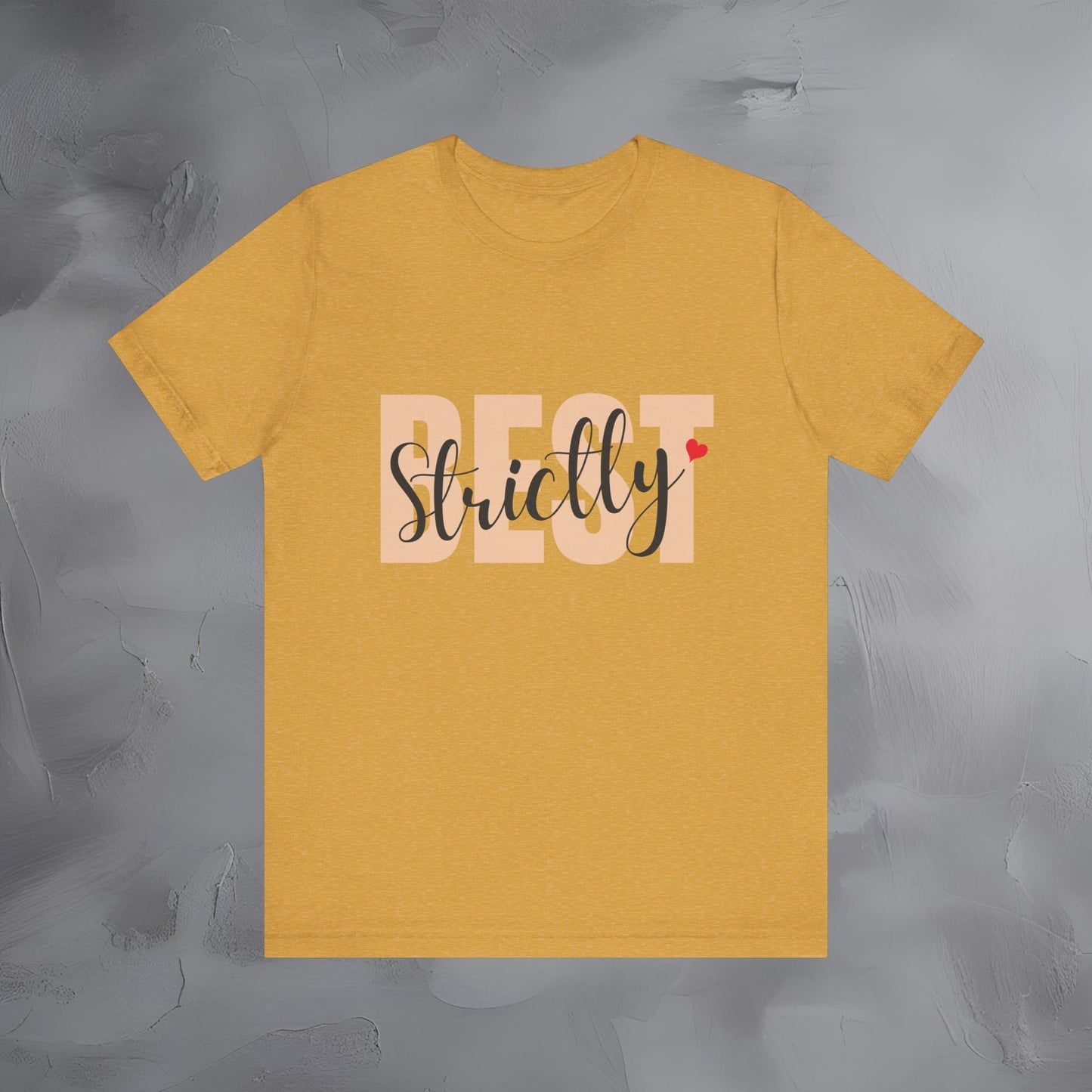 Strictly Best — Premium Minimalist T-Shirt