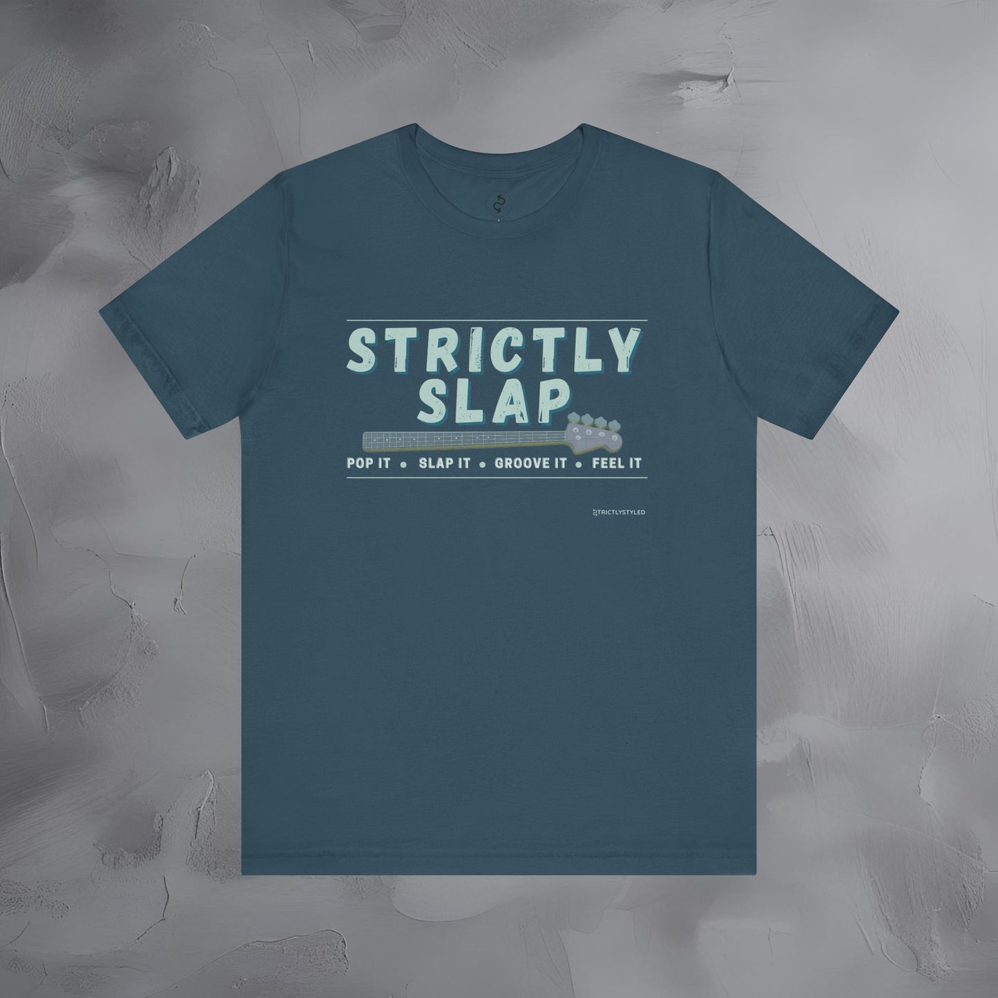 Strictly Slap T-Shirt – Funk Bass Graphic Tee - Bassist Style