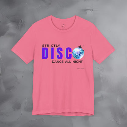 Strictly Disco T-Shirt – Retro Dance Graphic Tee - Dance All Night