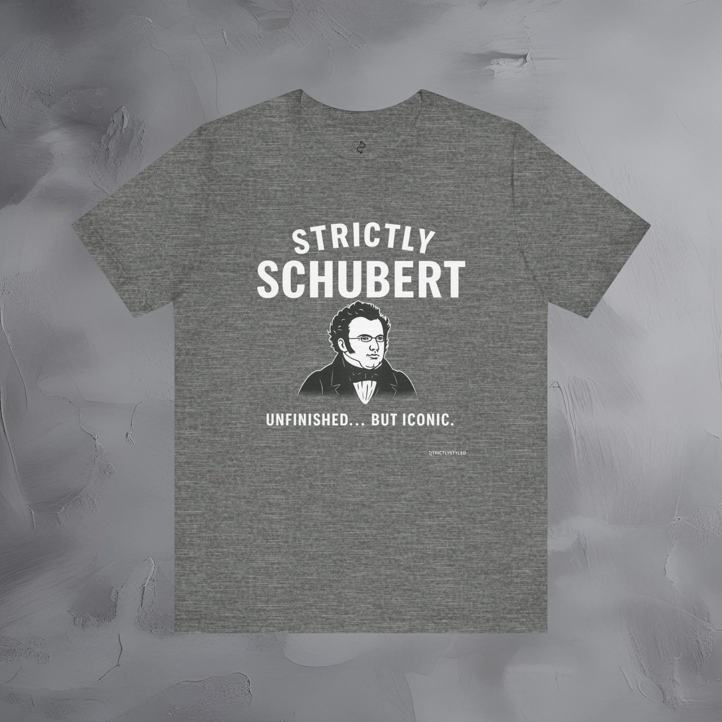 Strictly Schubert T-Shirt – Unfinished but Iconic Classical Music Tee