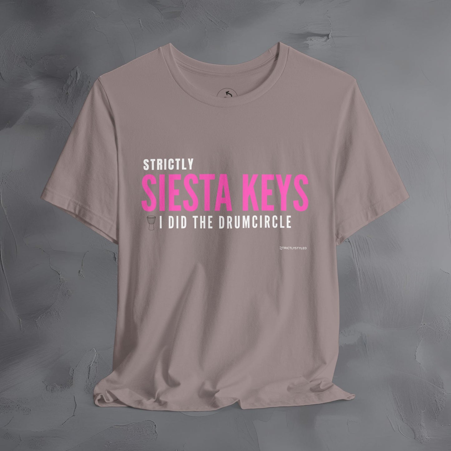 Strictly Siesta Key – I Did the Drum Circle T-Shirt | Sarasota Beach Sunset Drum Circle Graphic Tee