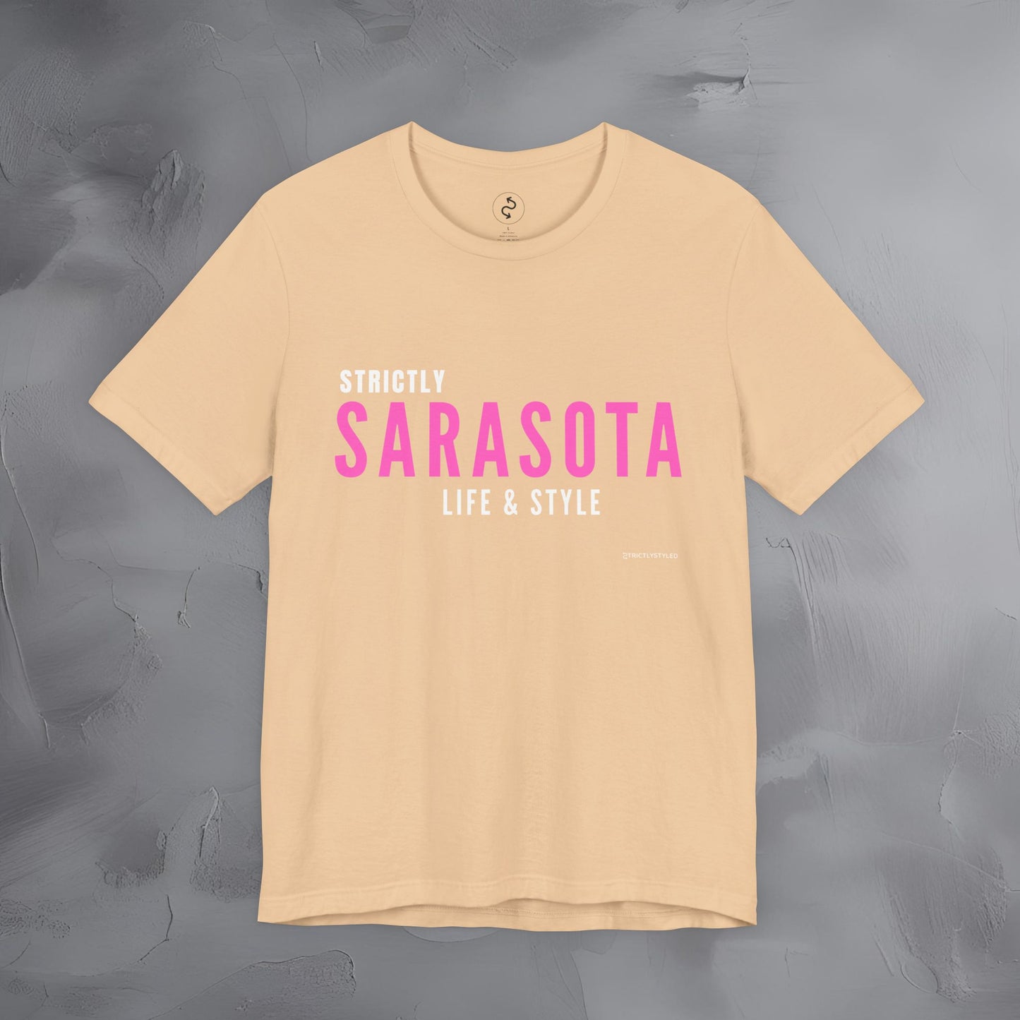 Strictly Sarasota Life & Style T-Shirt | Coastal Florida Lifestyle Tee | Gulf Coast Beachwear Graphic Shirt