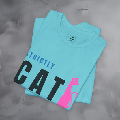 Strictly Cat T-Shirt – Meow Is the Moment | Fun Cat Lover Graphic Tee