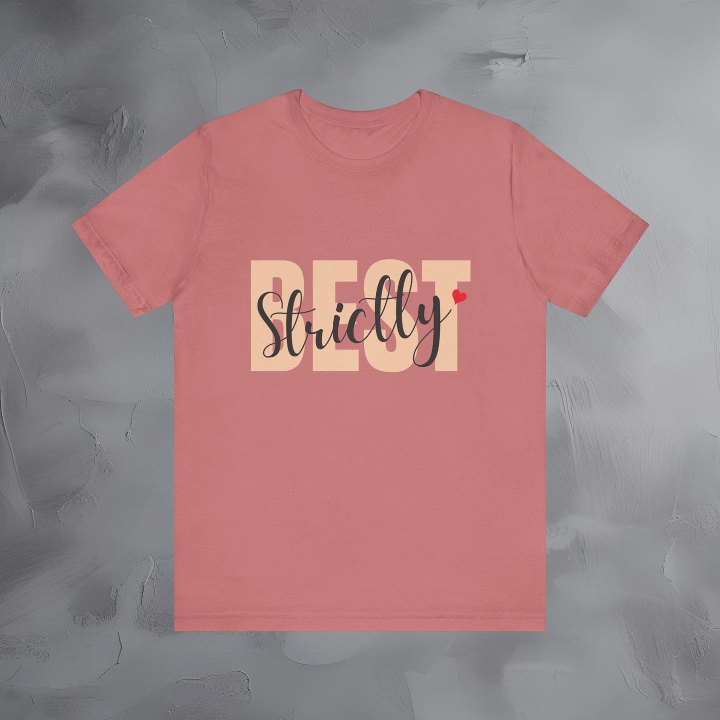 Strictly Best — Premium Minimalist T-Shirt