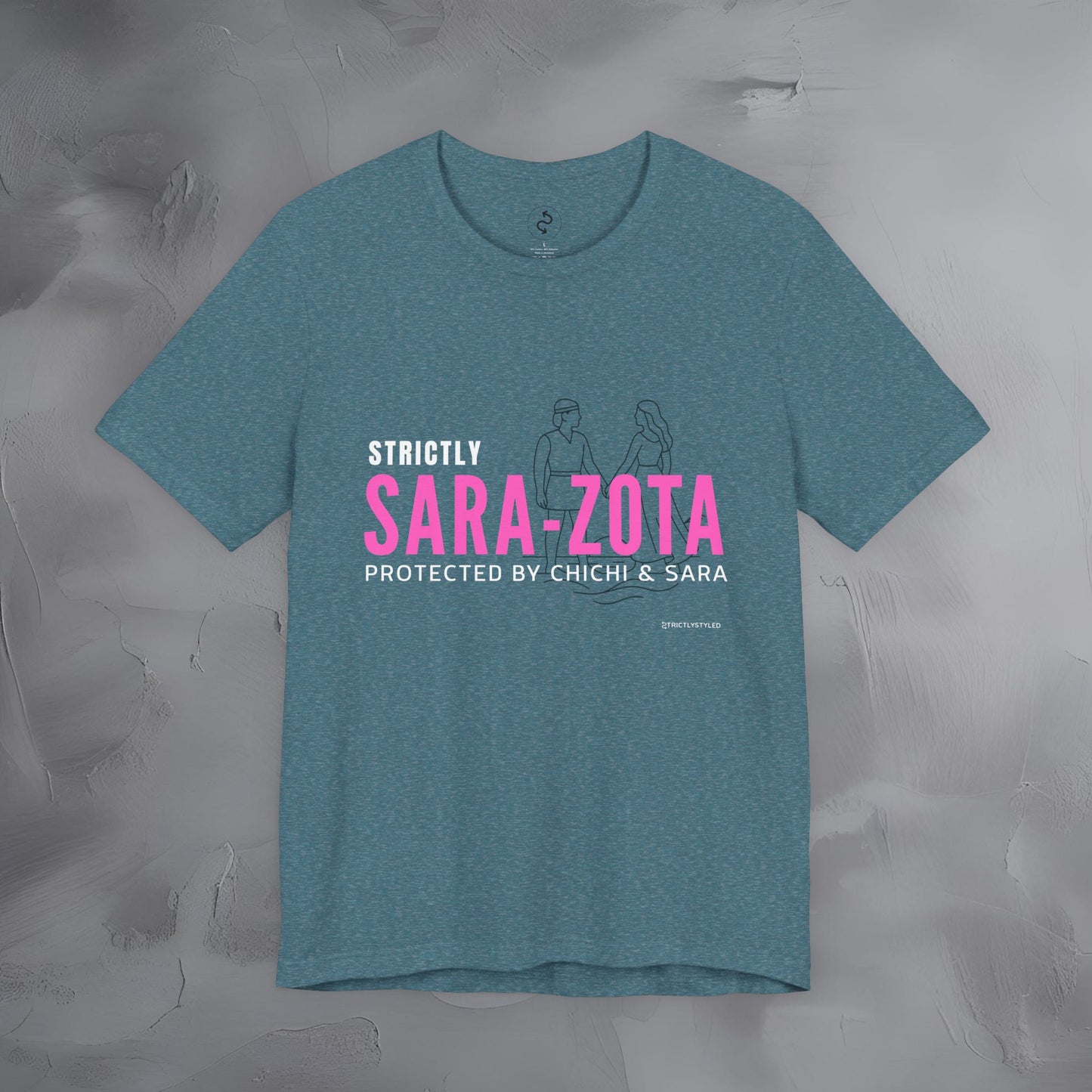 Strictly Sara-Zota T-Shirt – Protected by Chichi and Sarah Sarasota Tee