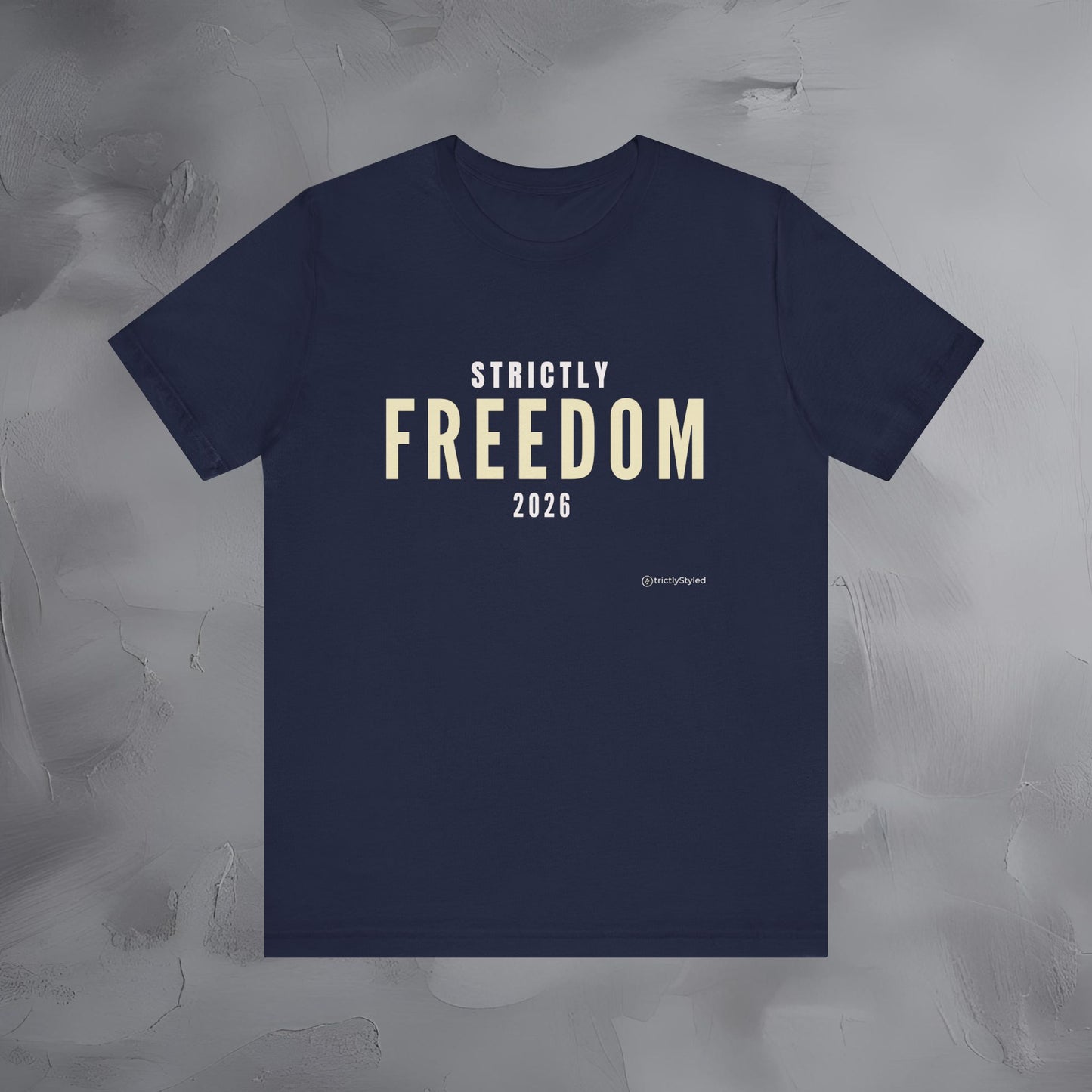 Strictly Freedom Shirt Minimalist New Year Intention T Shirt Unisex Graphic Tee
