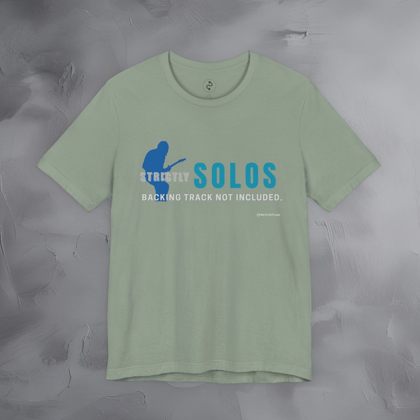 Strictly Solos T-Shirt – Backing Tracks Are Not Included Guitarist Tee