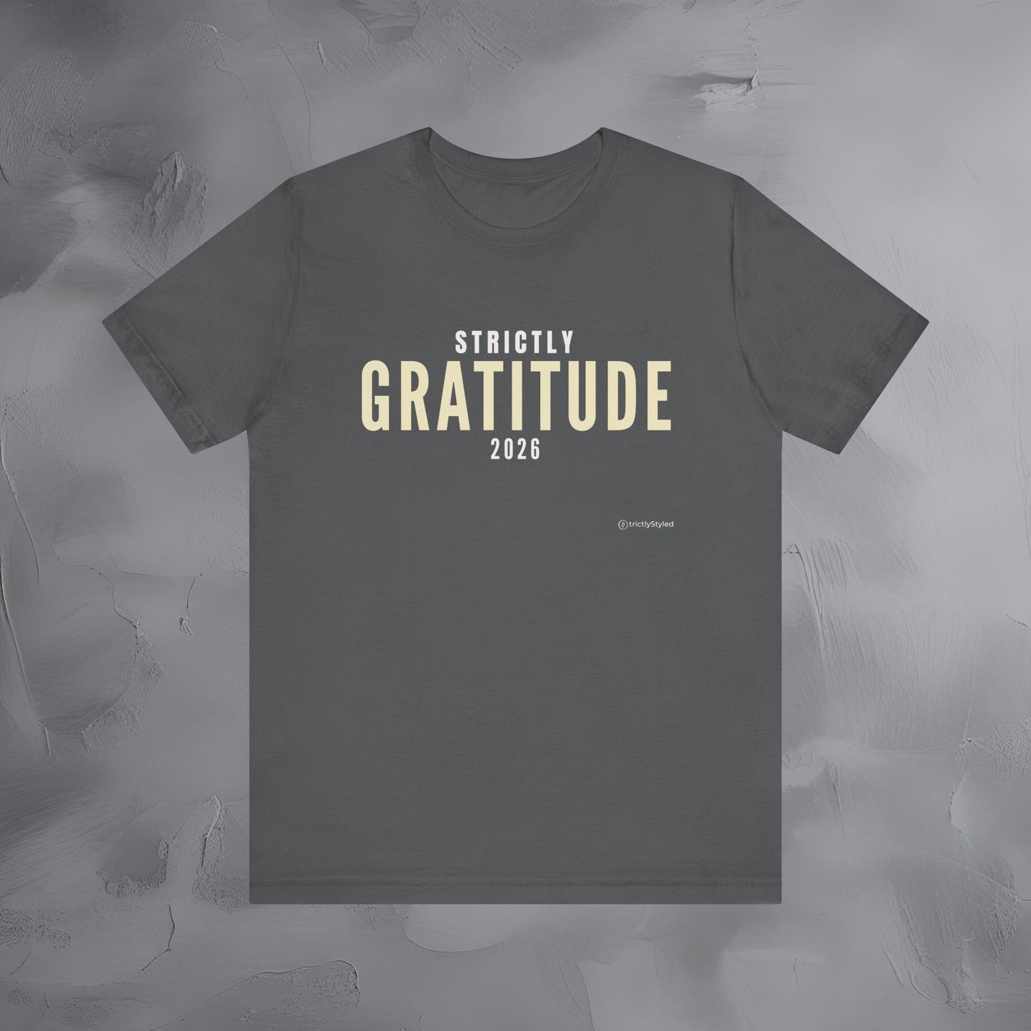 Strictly Gratitude Shirt Minimalist New Year Intention T Shirt Unisex Graphic Tee