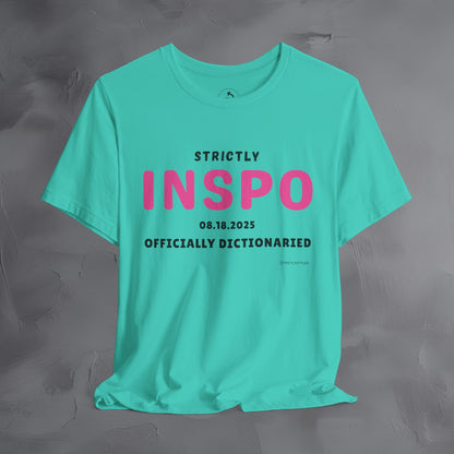 Strictly INSPO T-Shirt - Officially Dictonaried
