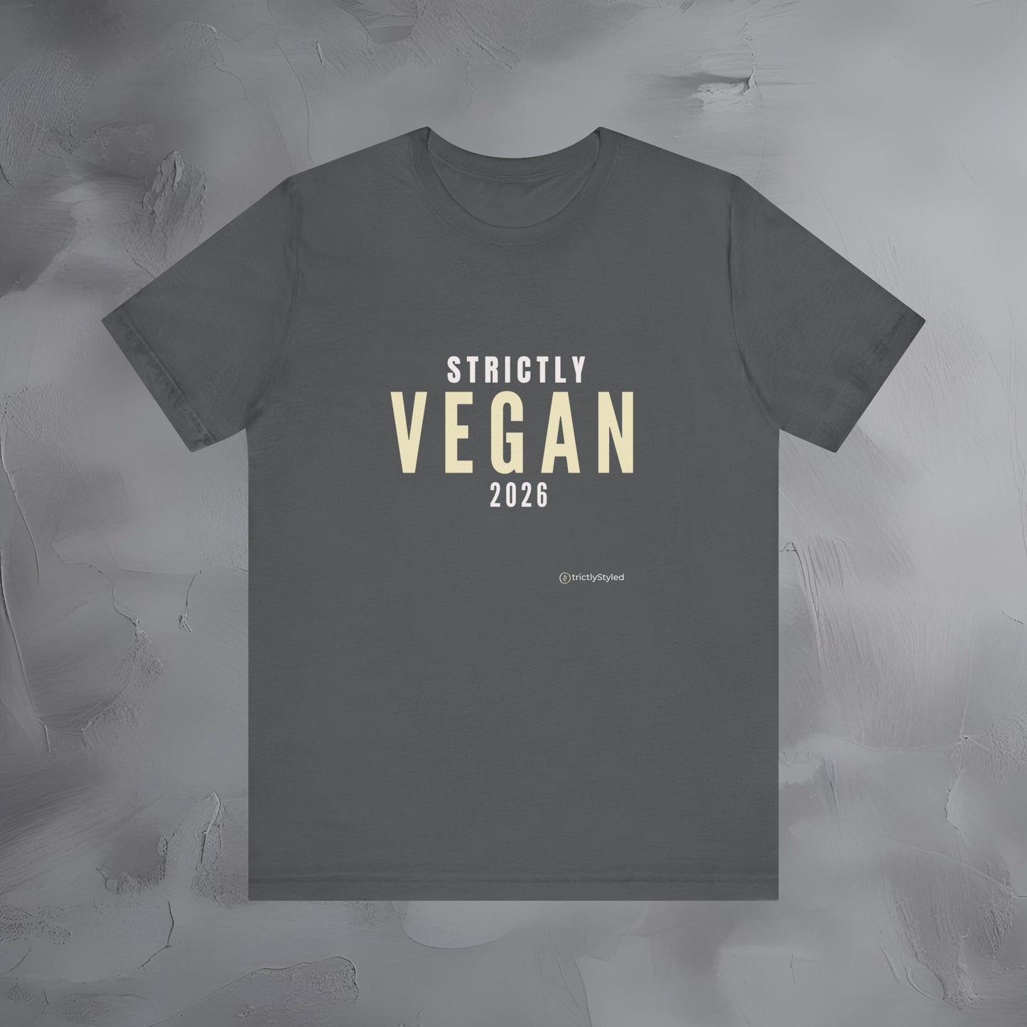 Strictly Vegan Shirt Minimalist New Year Intention T Shirt Unisex Graphic Tee