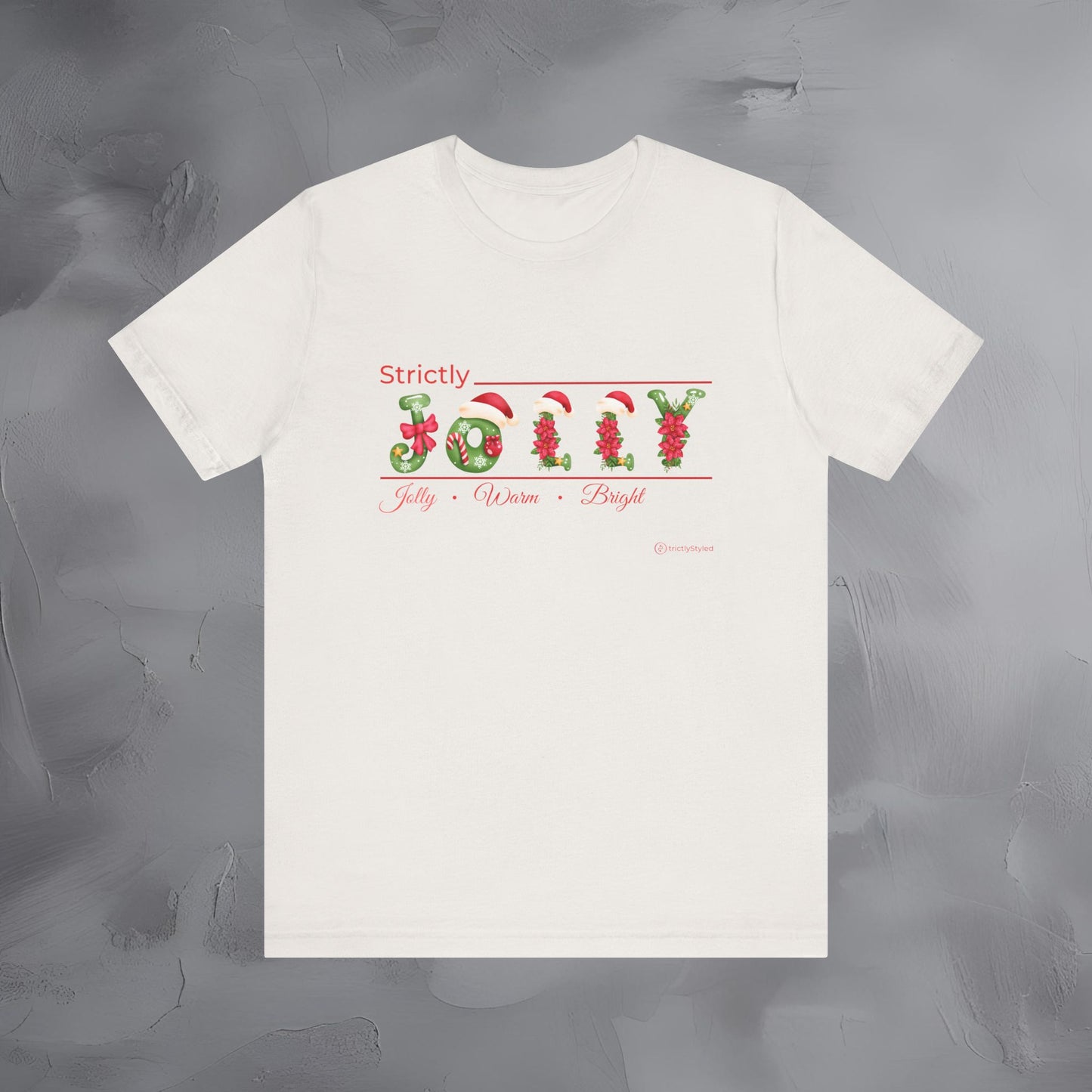 Strictly Jolly – Jolly • Warm • Bright - Minimal Christmas Shirt