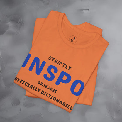 Strictly INSPO T-Shirt - Officially Dictonaried