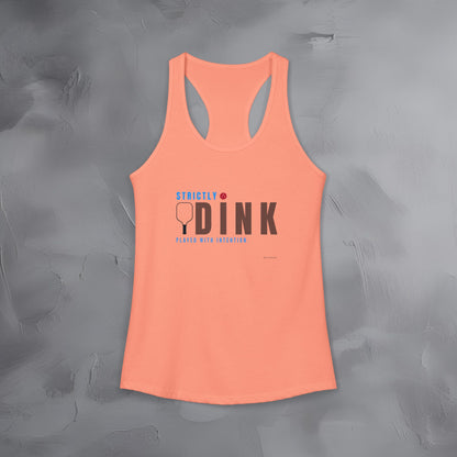 Strictly Dink Tank – Played With Intention