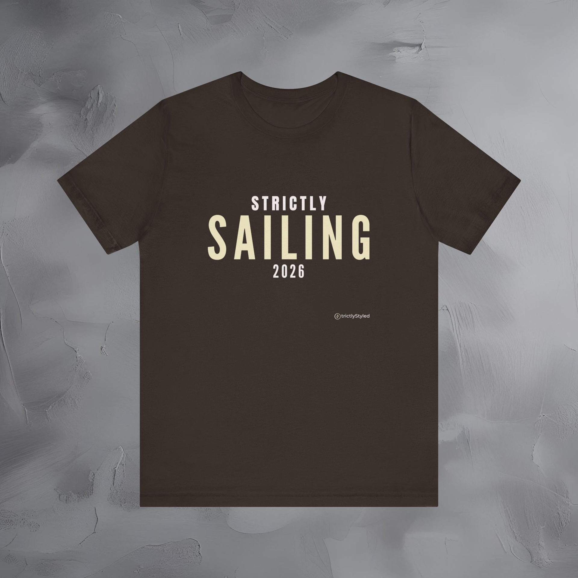 Strictly Sailing Shirt Minimalist New Year Intention T Shirt Unisex Graphic Tee