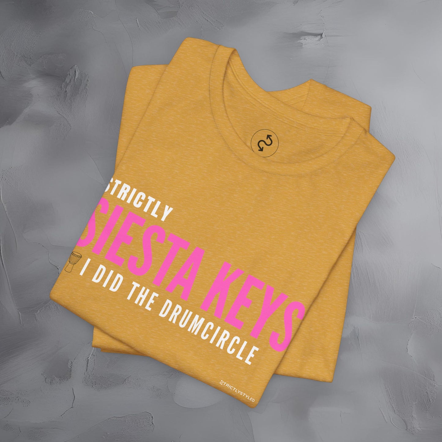Strictly Siesta Key – I Did the Drum Circle T-Shirt | Sarasota Beach Sunset Drum Circle Graphic Tee