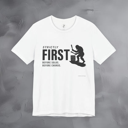 Strictly First T-Shirt – Drum Graphic Tee - Before Solos, Before Chords, There Were Drums