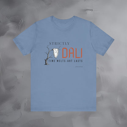 Strictly Dalí – Time Melts. Art Lasts. T-Shirt | Surrealist Artist Graphic Tee | Salvador Dalí Inspired Shirt