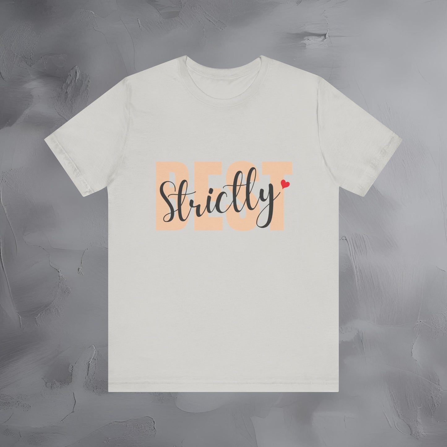 Strictly Best — Premium Minimalist T-Shirt