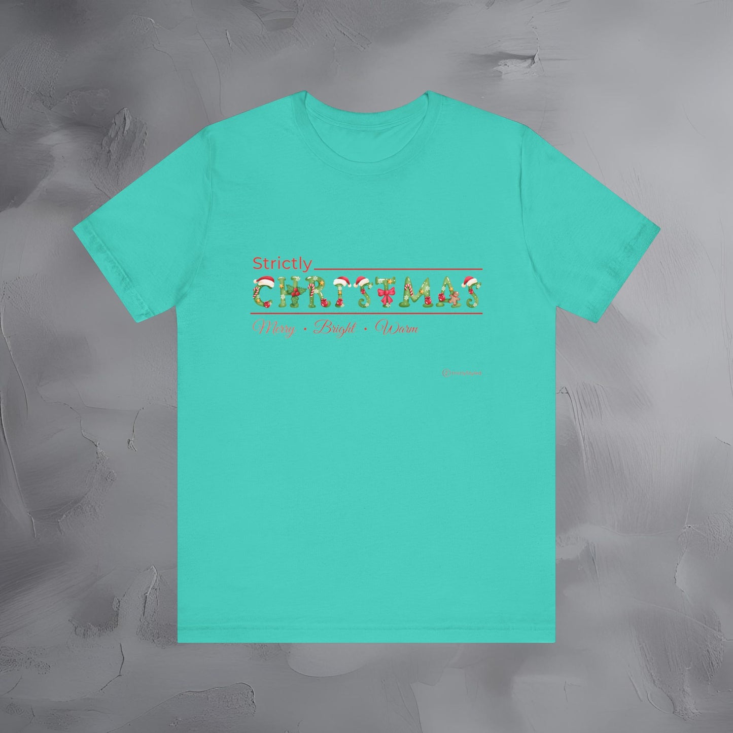 Strictly Christmas – Merry • Bright • Warm - Modern Minimal Christmas Shirt
