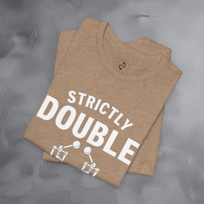 Strictly Double Stroke – Double Trouble Drummer T-Shirt