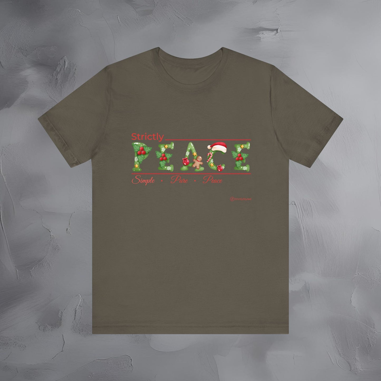 Strictly Peace – Simple • Pure • Peace - Minimal Holiday Shirt