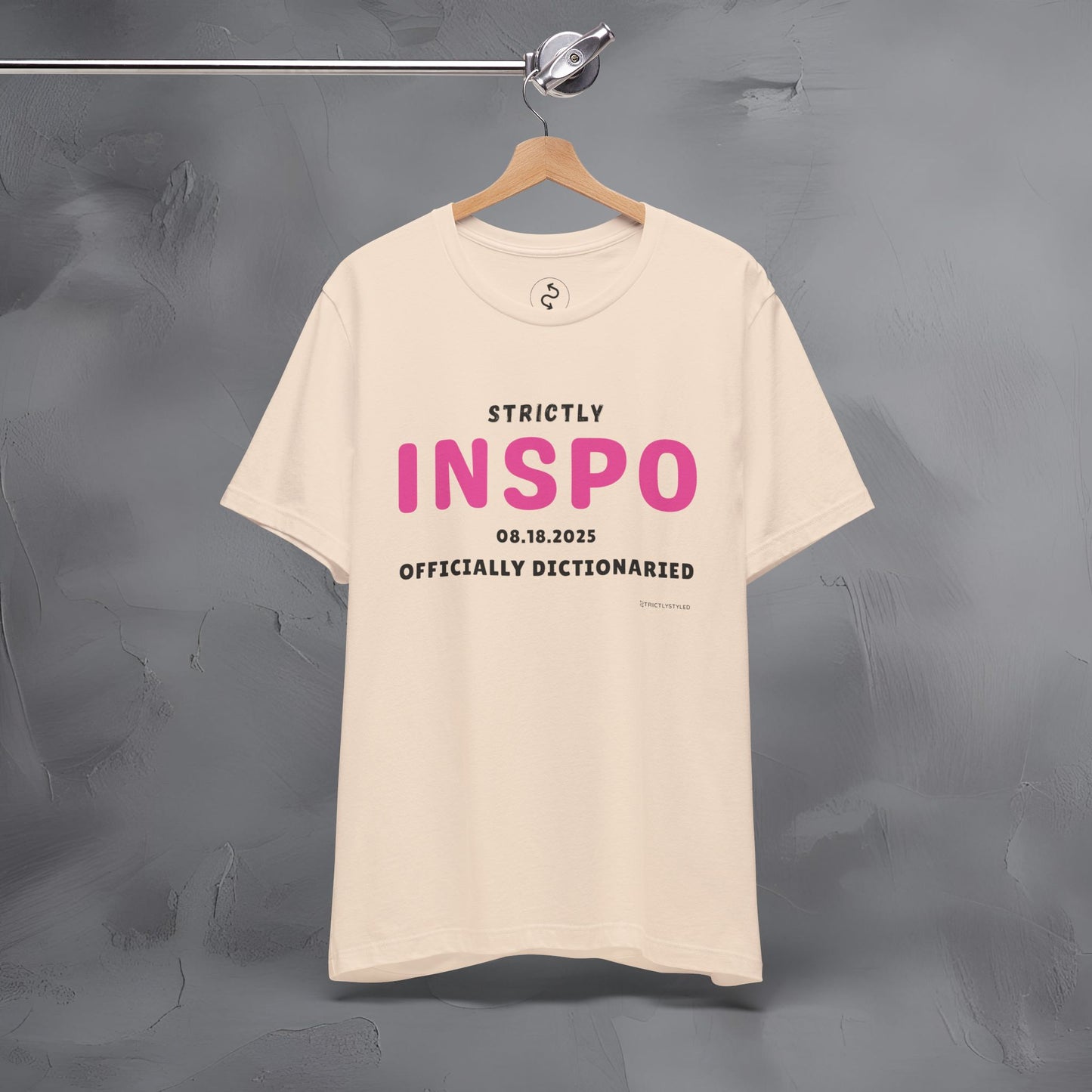 Strictly INSPO T-Shirt - Officially Dictonaried
