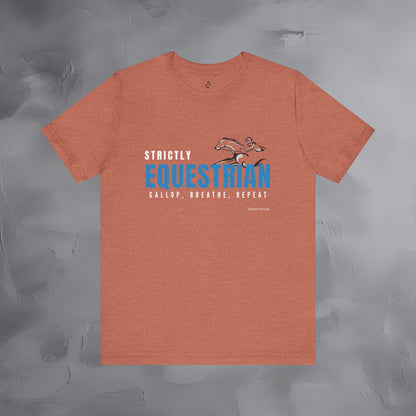 Strictly Equestrian T-Shirt – Horse Rider Graphic Tee | Equestrian Style