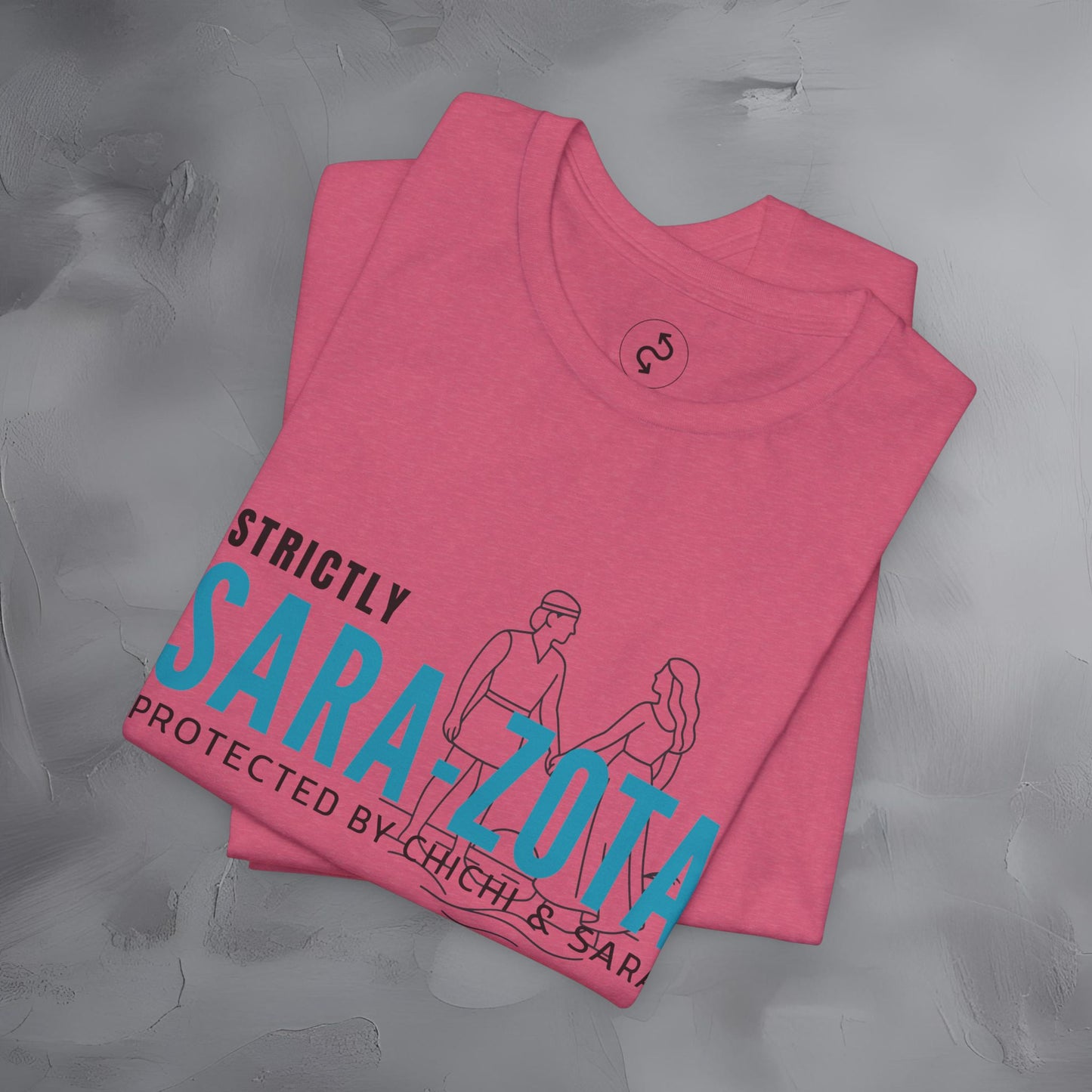 Strictly Sara-Zota T-Shirt – Protected by Chichi and Sarah Sarasota Tee