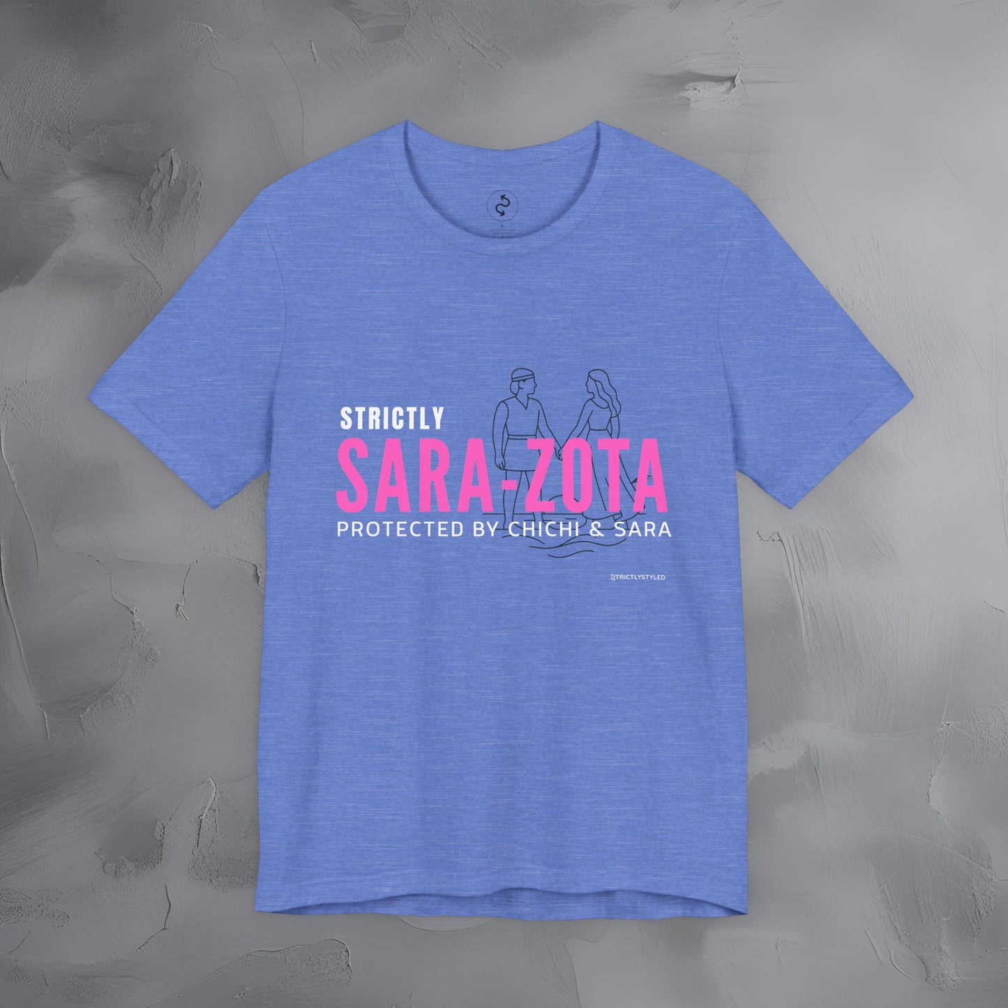 Strictly Sara-Zota T-Shirt – Protected by Chichi and Sarah Sarasota Tee