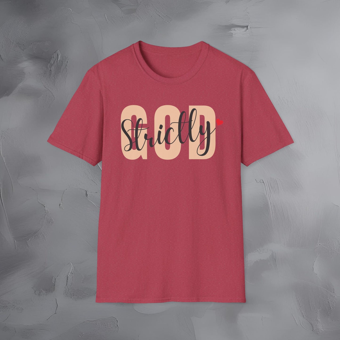 Strictly God T-Shirt