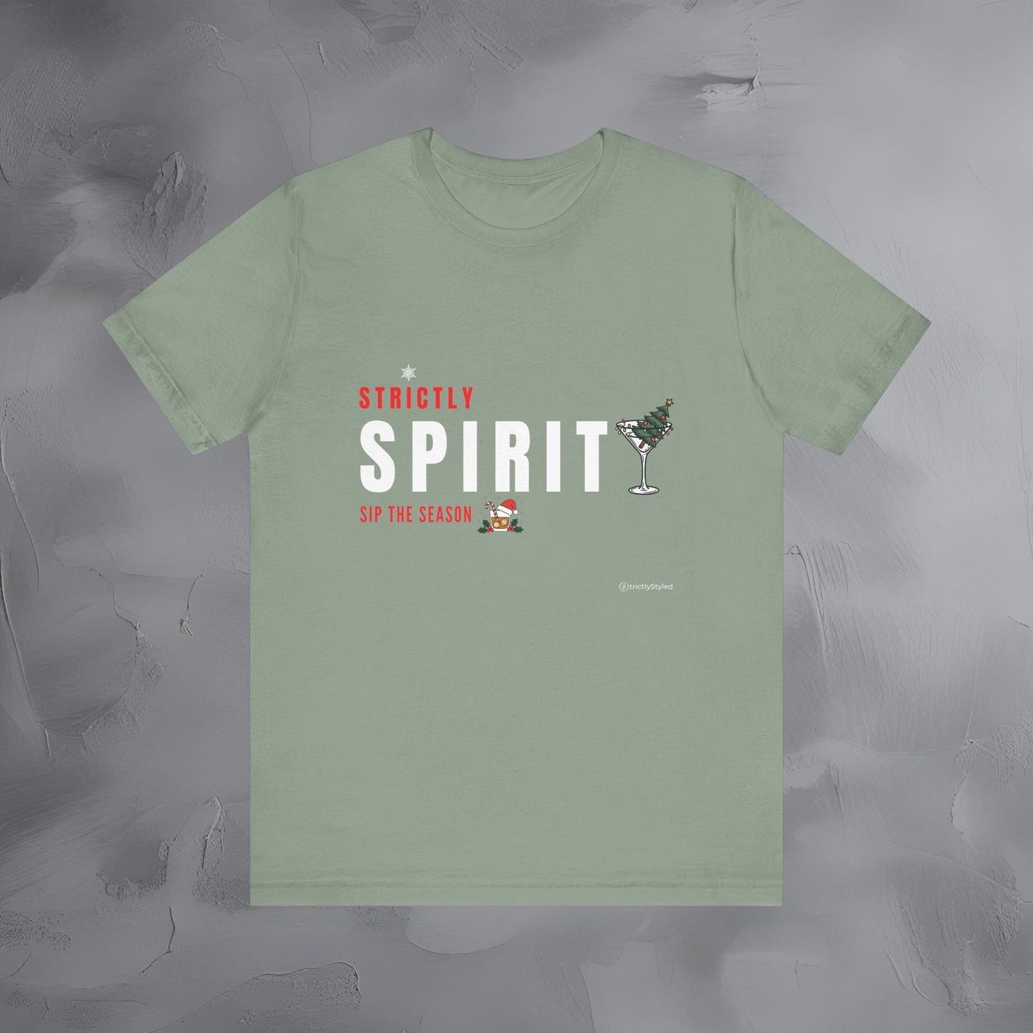 Strictly Spirit – Sip the Season | Festive Holiday Cocktail Shirt