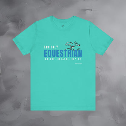 Strictly Equestrian T-Shirt – Horse Rider Graphic Tee | Equestrian Style