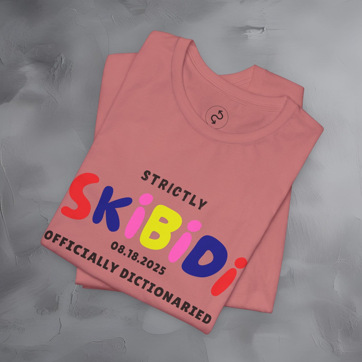 Strictly Skibidi T-Shirt - Officially Dictonaried - Fun Meme Shirt