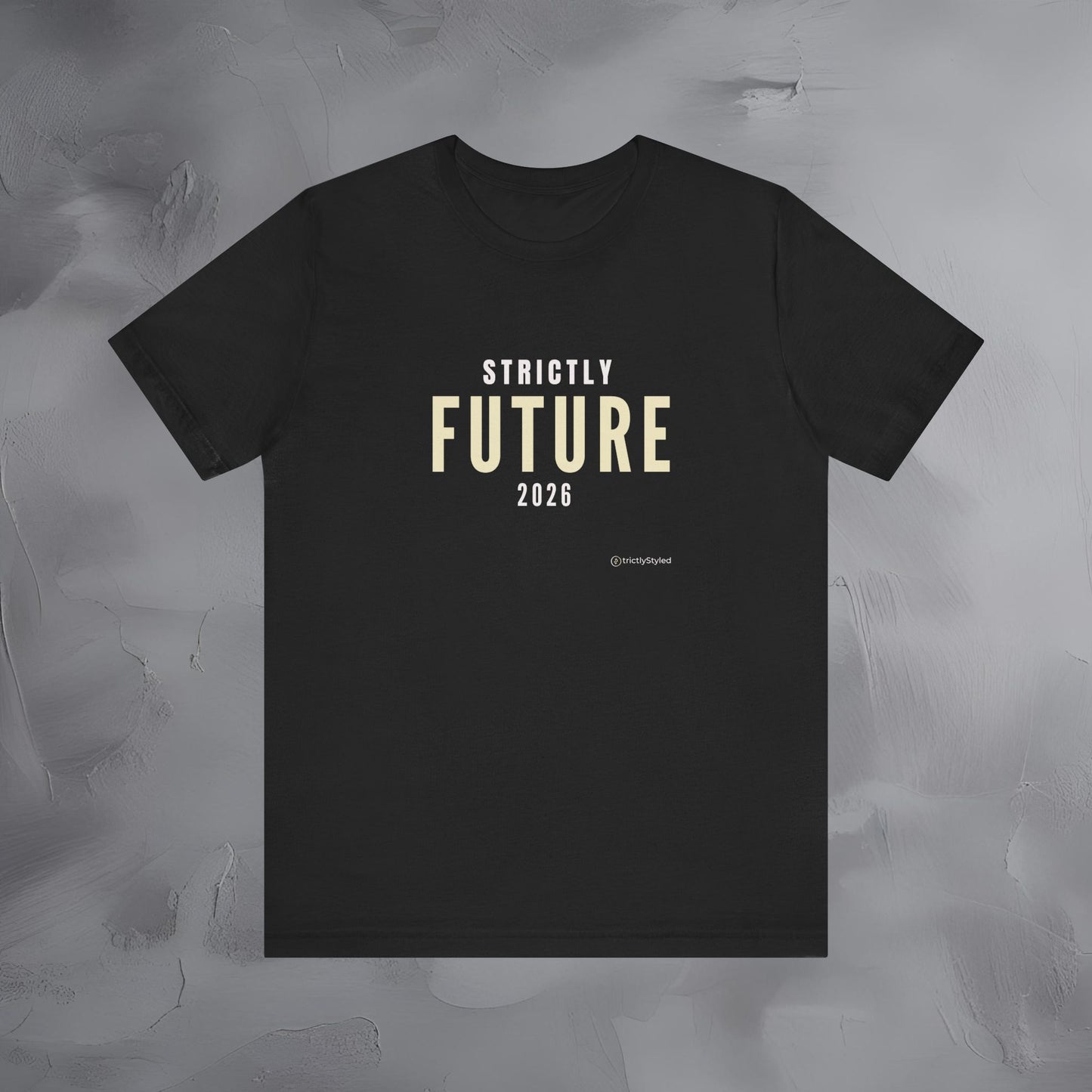 Strictly Future Shirt Minimalist New Year Intention T Shirt Unisex Graphic Tee