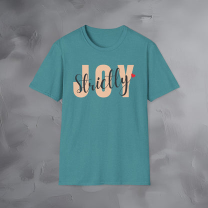Strictly Joy T-Shirt