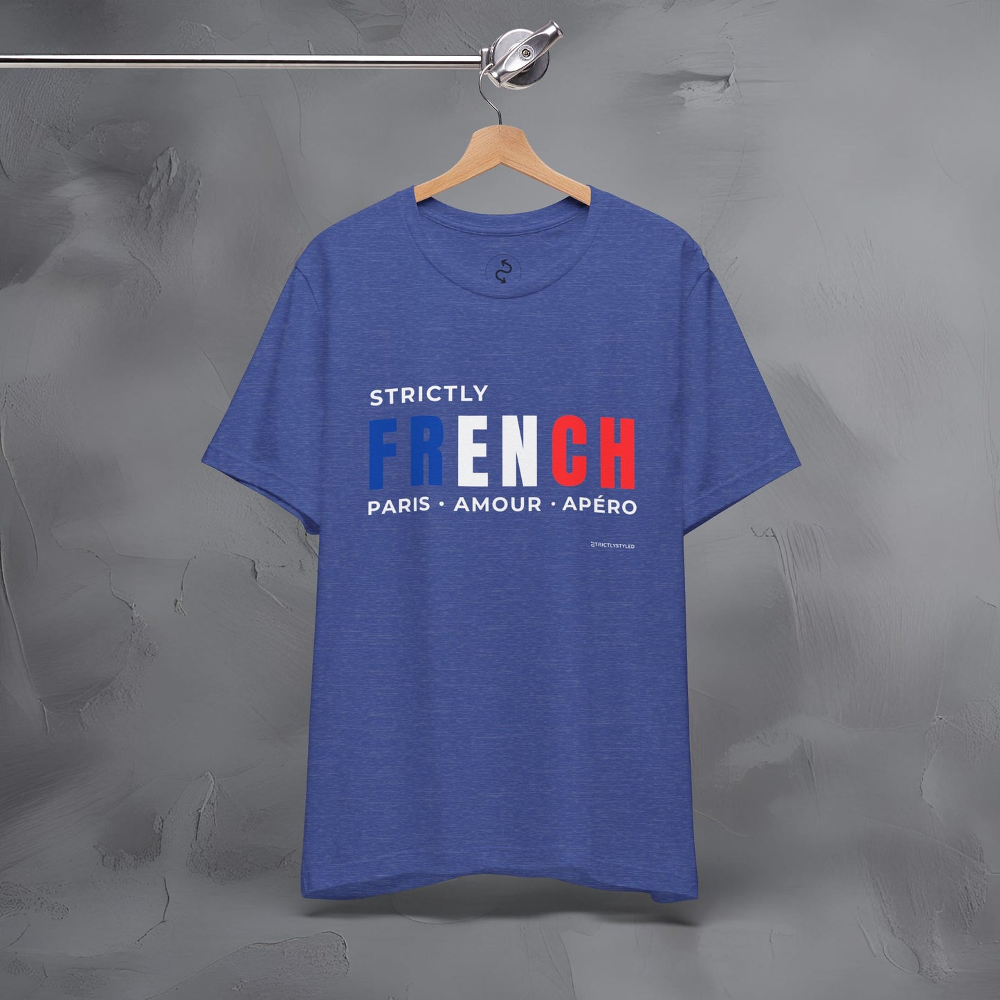 Strictly French – Paris, Amour, Apéro T-Shirt | French Lifestyle Graphic Tee | Parisian Culture Streetwear Shirt