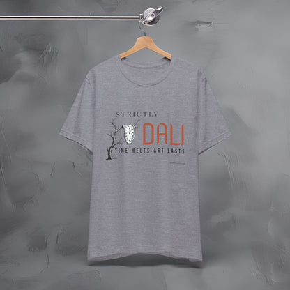 Strictly Dalí – Time Melts. Art Lasts. T-Shirt | Surrealist Artist Graphic Tee | Salvador Dalí Inspired Shirt